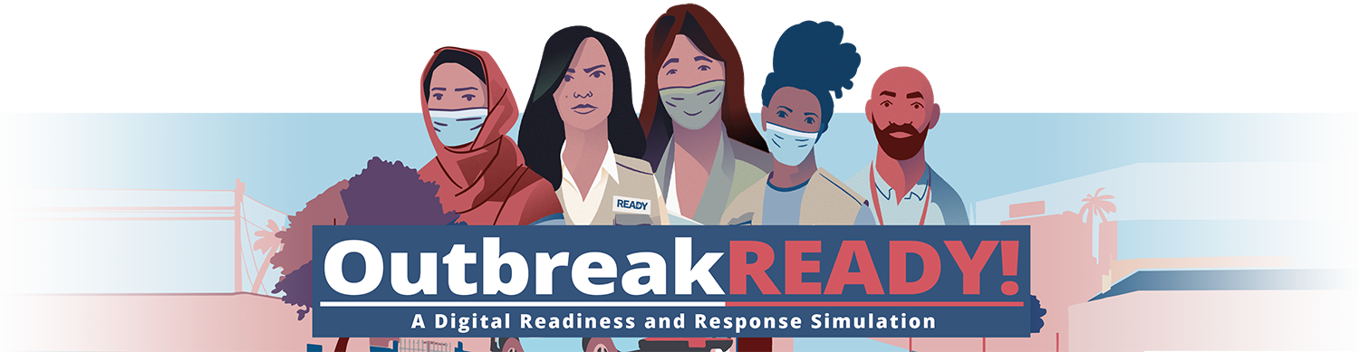 Outbreak READY! header: Outbreak response staff from the simulation