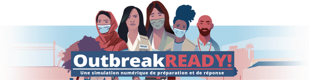 Outbreak READY: Une simulation numérique de préparation et de réponse